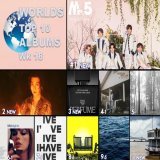 WRLDS   ALBUMS Mr.5 - #kingandprince D-Day - #AgustD Perfume - #NCTDoJaeJung (#NCT) One Thing At A Time - #MorganWallen Folklore - #TaylorSwift Midnights - #TaylorSwift I've Ive - #IVE 72 Seasons - #Metallica SOS - #SZA Don't Try This At Home -&helli
