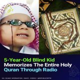 5 years Old Blind Kid Memorizes The Entire Holy Quran through Radio.  #Succession Imad #Yemen Saad #QuettaBlast Shadab Logan #PAKvNZ Malik Riaz Google WhatsApp Kufa #BabarAzamIsOurRedLine Mansoor Parliament Imam Ali Iqrar Saqib Nisar Justice Isa dar 