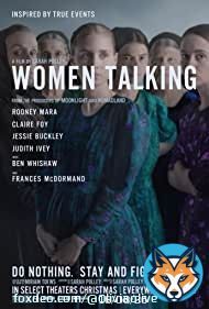 #NowWatching Women Talking (2022) Dir. Sarah Polly 1st Viewing