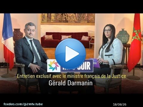 Exclusif- Entretien avec le ministre fran&ccedil;ais de la Justice, G&eacute;rald Darmanin