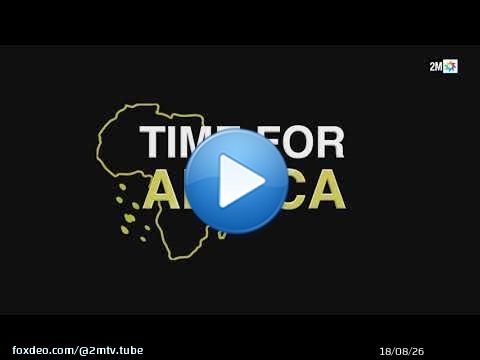 « Time for Africa » un documentaire qui explore l’Afrique. \ud83d\udcfa À suivre bientôt sur 2M.