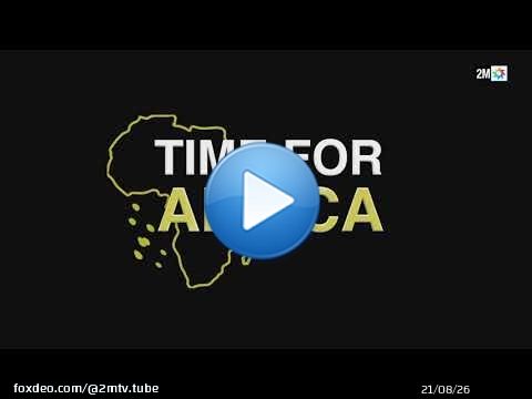 « Time for Africa » un documentaire qui explore l’Afrique. \ud83d\udcfa À suivre bientôt sur 2M.