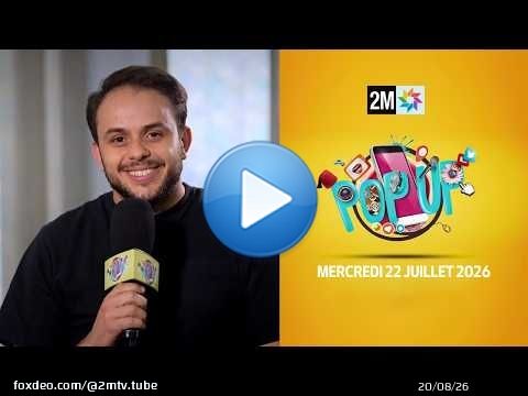 Pop Up : Mercredi 22 Juillet 2026