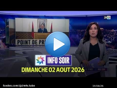 Info soir : Dimanche 02 Aout 2026
