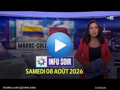 Info Soir : Samedi 08 Août 2026