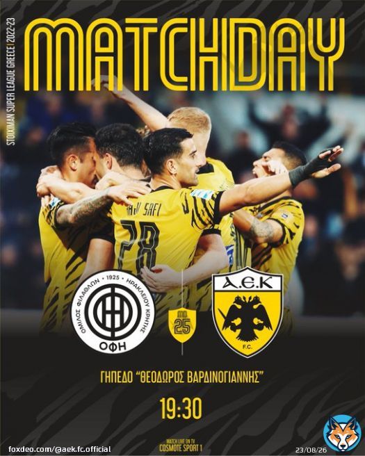 MATCHDAY  @OFI_Crete  19:30 AEK FC Social media & Website  25&eta; &Alpha;&gamma;&omega;&nu;&iota;&sigma;&tau;&iota;&kappa;ή @super_league_gr  #ofiaek #aekfc #aekfcseason2022_23#slgr