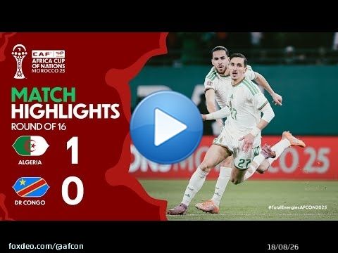 HIGHLIGHTS | Algeria \ud83c\udd9a DR Congo | #TotalEnergiesAFCON2025 - Round of 16