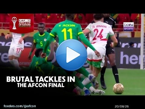 Senegal vs Morocco | Brutal tackles in the Africa Cup of Nations Final | AFCON 2025