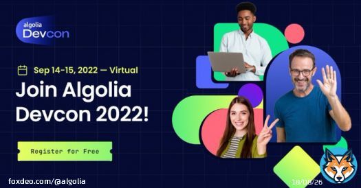 Finally, the conference you&rsquo;ve been  searching for!  Introducing #AlgoliaDevCon, an interactive 2-day developer conference dedicated to our community.  Join us virtually for technical talks, live coding sessions and workshops