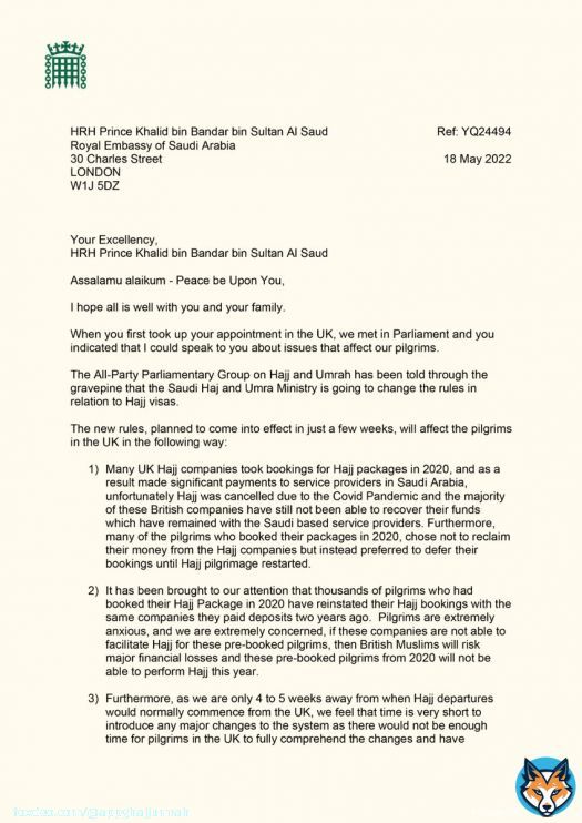 On the 18th May, our Chair @YasminQureshiMP wrote to @SaudiEmbassyUK highlighting the concerns raised by UK stakeholders  and a reply was received this week.  Letters were also sent to @UKinSaudiArabia, @FCDOGovUK @HajMinistry and we await their reply. #Hajj2022 #HajiUK   /8