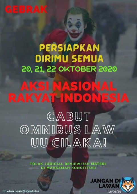 Mari kita kabarkan, sebelum Media Sosial di Sabotase!  Jalanan adalah tempat yang baik untuk melawan Omnibus Law sampai batal. #JegalSampaiBatal bukan di ruangan Ber-AC  di Mahkamah Konstitusi.  Tanggal 20, 21, dan 22 Oktober  2020, Aksi Nasional Rakyat Indonesia untuk..