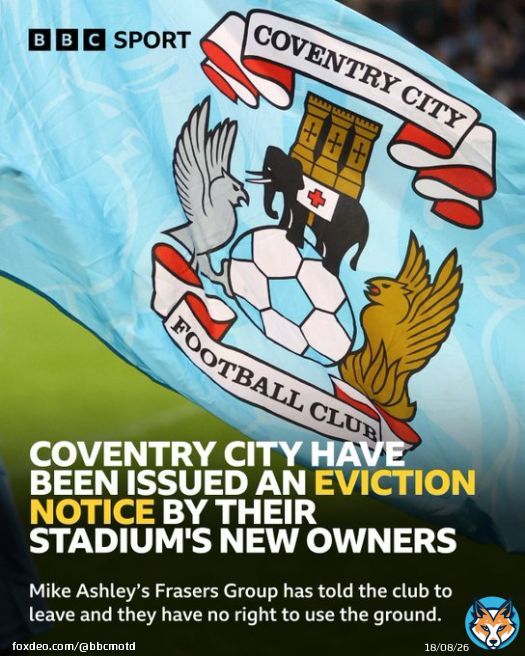 Mike Ashley's group have told Coventry City they're not welcome at their stadium anymore