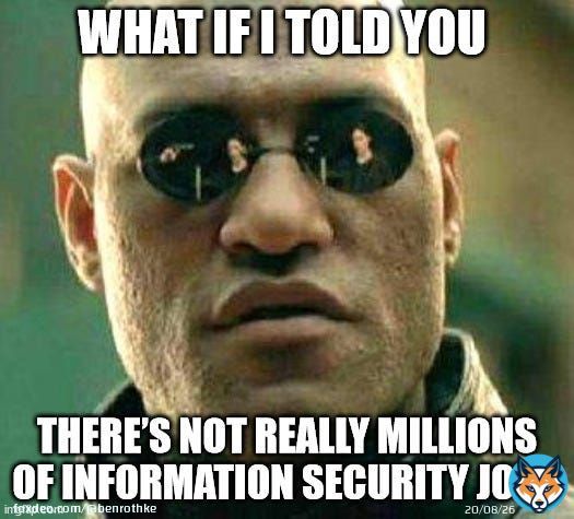 Hardly a day goes by without an article about &lsquo;millions&rsquo; of open information security jobs.  But the notion of millions of #infosec jobs is preposterous. How can you know how many #cybersecurity jobs there are if there&rsquo;s no real statistical data available?