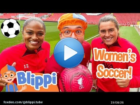 Blippi Cheers on Women's World Cup Soccer Players! Educational Videos for Kids