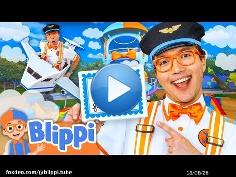 Blippi Builds a Plane and Becomes a Pilot \u2708\ufe0f