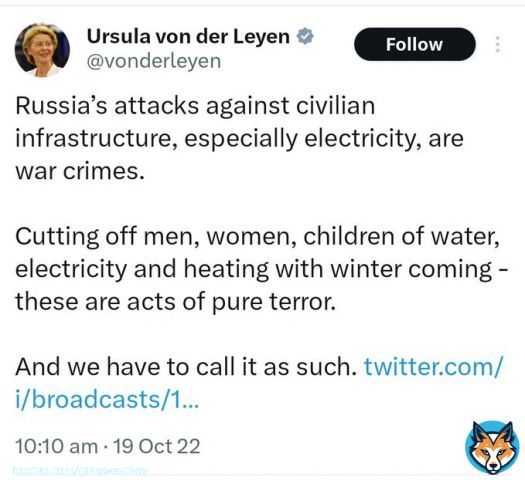 The gross racism and prejudice of the EU is laid bare in a single Tweet.   According to Von der Leyen:  'Cutting off men, women, and children from water, electricity, and heating with winter coming are acts of pure terror.'   But not if they are Palelestinians?