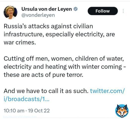 The gross racism and prejudice of the EU is laid bare in a single Tweet.   According to Von der Leyen:  'Cutting off men, women, and children from water, electricity, and heating with winter coming are acts of pure terror.'   But not if they are Palelestinians?