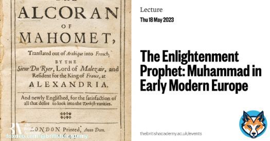 Join us on 18 May at University of Leicester for our free lecture, when Professor John Tolan will discuss how English authors embraced the idea of presenting the Muslim prophet Muhammad as a reformer who preached pure monotheism and abolished the powers of a corrupt clergy: