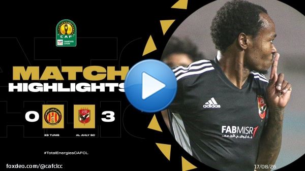 HIGHLIGHTS:  Tau & Kahraba lead @AlAhly to a glorious away win at the #TotalEnergiesCAFCL semis first-leg over @ESTunis1919!   #ESTASC | @Football2Gether