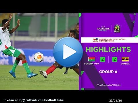 Burkina Faso \ud83c\udd9a Uganda Highlights - #TotalEnergiesWAFCON2022 - Group A