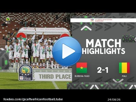 Burkina Faso \ud83c\udd9a Mali | Highlights - #TotalEnergiesAFCONU17 2023 - 3RD Place