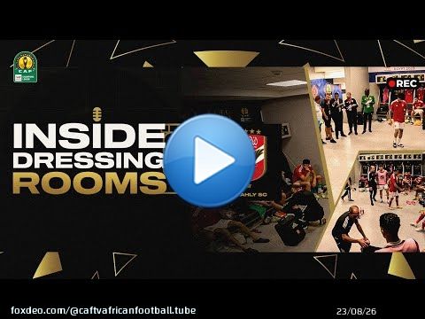 Inside Dressing Rooms \ud83c\udfa5 | ToltaEnergies CAFCL 2022/23 Final \ud83c\udfc6 | Al Ahly SC \ud83d\udd34