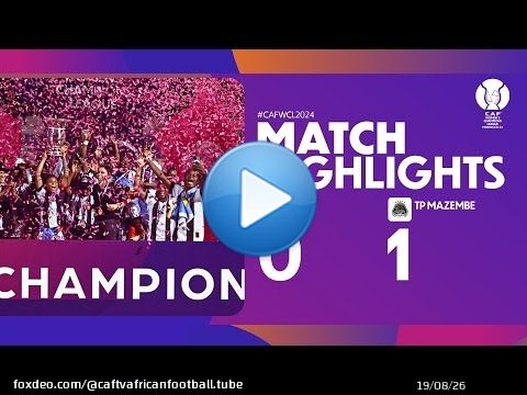 HIGHLIGHTS | ASFAR\ud83c\udd9a TP Mazembe | Final | مازيمبي يتوج بدوري أبطال إفريقيا للسيدات | #CAFWCL2024