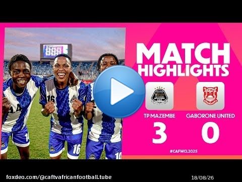 TP Mazembe 3–0 Gaborone United | #CAFWCL2025 | Group Stages | MD2