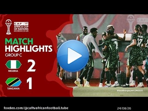 HIGHLIGHTS | Nigeria \ud83c\udd9a Tanzania | #TotalEnergiesAFCON2025 - Group C
