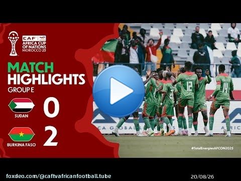 HIGHLIGHTS | Sudan \ud83c\udd9a Burkina Faso | #TotalEnergiesAFCON2025 - Group E