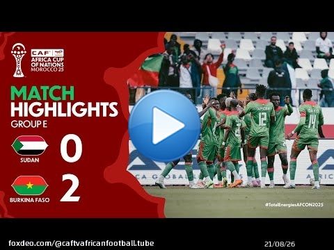 HIGHLIGHTS | Sudan \ud83c\udd9a Burkina Faso | #TotalEnergiesAFCON2025 - Group E