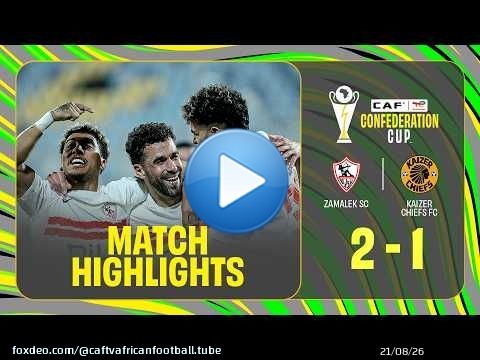 HIGHLIGHTS | Zamalek SC \ud83c\udd9a Kaizer Chiefs FC | Matchday 6 | 2025-26 #TotalEnergiesCAFCC