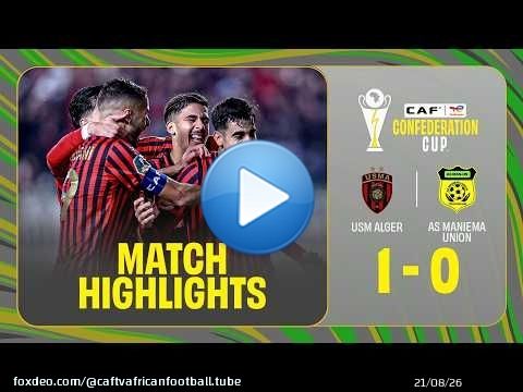 FAITS SAILLANTS | USM Alger \ud83c\udd9a AS Maniema Union | Résumé du match : USM Alger contre Maniema Union...