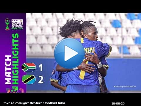 Afrique du Sud 1-2 Tanzanie | Résumé du match | TotalEnergies WAFCON 2026 | Groupe B
