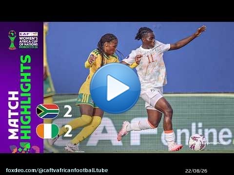 Afrique du Sud 2-2 Côte d'Ivoire | Résumé du match | TotalEnergies WAFCON 2026 | Groupe B