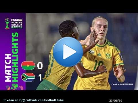 Burkina Faso 0-1 Afrique du Sud | Résumé du match | TotalEnergies WAFCON 2026 | Groupe B