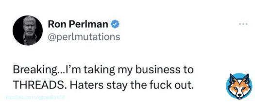 Breaking ...  Ron Perlman has quit Twitter for the 1,536th time.