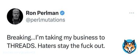Breaking ...  Ron Perlman has quit Twitter for the 1,536th time.