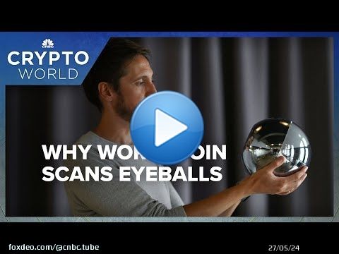 Why Worldcoin Wants To Scan Your Eyeballs And Digitize Your Identity
