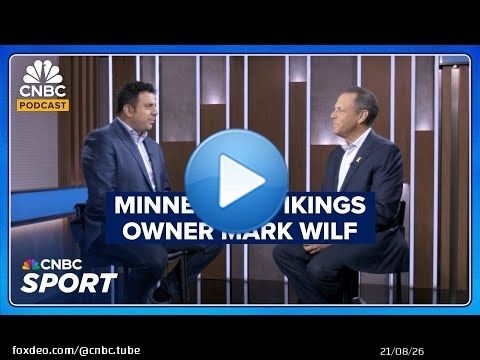 Minnesota Vikings Owner And President Mark Wilf On Politics In The NFL And MLS' Apple Deal