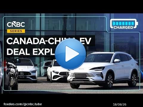 Why Canada Is Allowing Chinese EVs