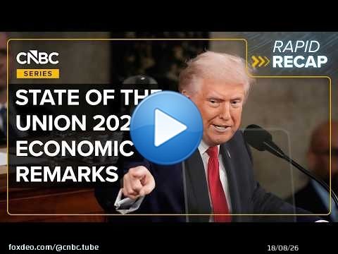 State Of The Union 2026 Rapid Recap: Trump's Biggest Economic Remarks