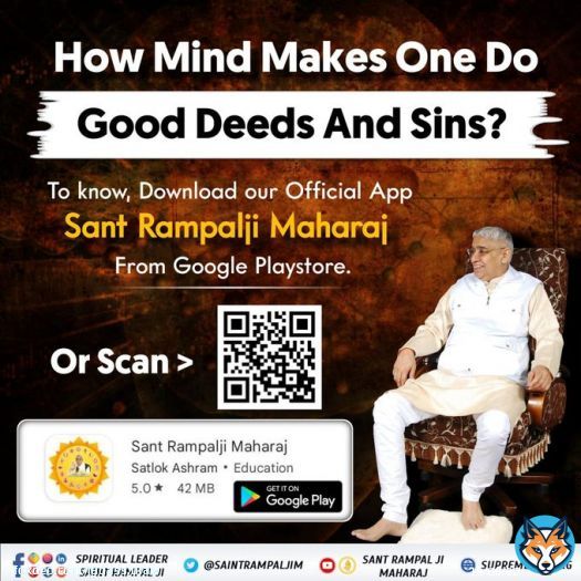 How Mind Makes One Do Good Deeds And Sins? To know, Download our Official App #Sant_Rampalji_Maharaj_App  #GodMorningWednesday