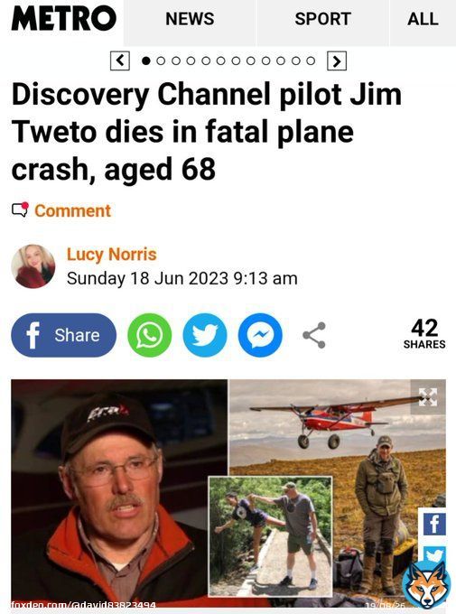 Discovery Channel Pilot Jim Tweto dies in fatal plane crash, aged 68  Discovery Channel&rsquo;s&nbsp;Flying Wild Alaska&nbsp;star Jim Tweto was killed after a small plane crashed shortly after it took off on Friday morning.
