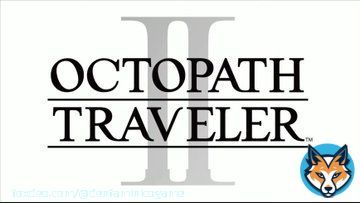 『オクトパストラベラーII』正式発表。スクエニのHD-2Dグラフィックが話題となったRPGの続編が正式発表  #ニンダイ  #NintendoDirectJP