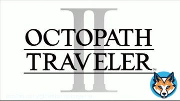 『オクトパストラベラーII』正式発表。スクエニのHD-2Dグラフィックが話題となったRPGの続編が正式発表  #ニンダイ  #NintendoDirectJP