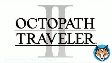 『オクトパストラベラーII』正式発表。スクエニのHD-2Dグラフィックが話題となったRPGの続編が正式発表  #ニンダイ  #NintendoDirectJP