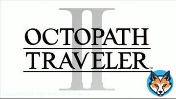 『オクトパストラベラーII』正式発表。スクエニのHD-2Dグラフィックが話題となったRPGの続編が正式発表  #ニンダイ  #NintendoDirectJP