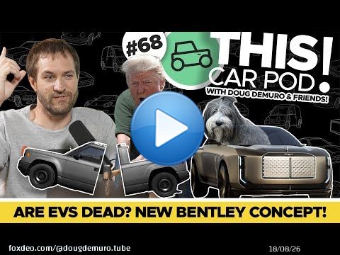 Trump Killed the Electric Car, Doug&rsquo;s Bid History, a Bentley for Dogs? THIS CAR POD EP68