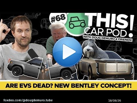 Trump Killed the Electric Car, Doug&rsquo;s Bid History, a Bentley for Dogs? THIS CAR POD EP68